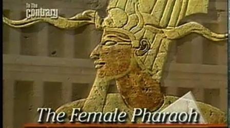 Video thumbnail: To The Contrary Women's History Month - Hatshepsut