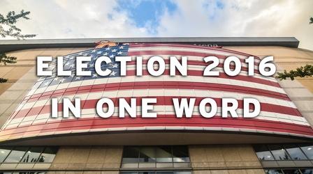 Video thumbnail: Washington Week Election 2016 in One Word