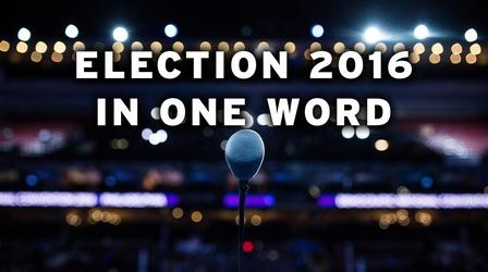 Video thumbnail: Washington Week How would you describe the election in one word?