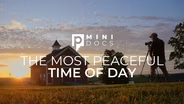 The Most Peaceful Time of Day