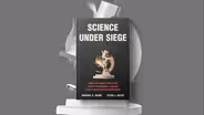 'Science Under Siege' warns of effort to discredit science