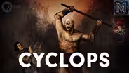 Cyclops: The Origin Story of this Terrifying One-Eyed Giant  (ASL)