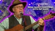 Irish Family Christmas with Pat Kane, Part Two