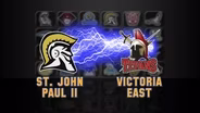 ST. JOHN PAUL II VS. VICTORIA EAST