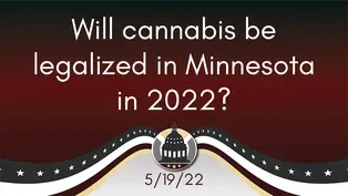 Will cannabis be legalized in MN in 2022?