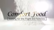 Comfort Food: Baking for the Flight 93 Families