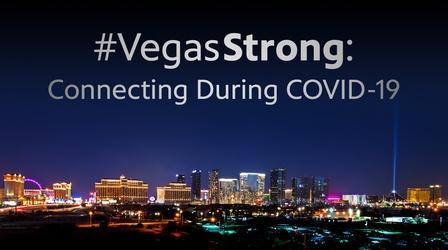Video thumbnail: Vegas PBS Documentaries #VegasStrong: Connecting During COVID-19 Promo 30 sec
