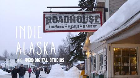 Video thumbnail: Indie Alaska I Run The Talkeetna Roadhouse | INDIE ALASKA