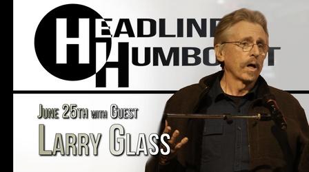 Video thumbnail: Headline Humboldt Headline Humboldt: June 25th, 2021