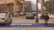 How Subtle Language Can Create a Culture of Segregation