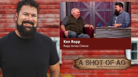 Video thumbnail: A Shot of AG S02 E41: Ken Ropp| Ropp Jersey Cheese