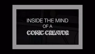 Inside The Mind of a Comic Creator