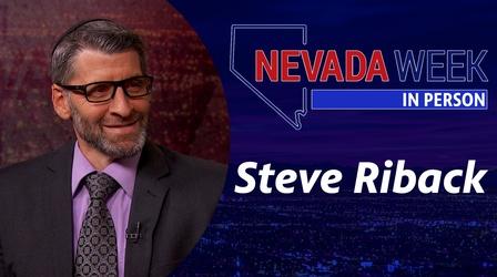 Video thumbnail: Nevada Week In Person Nevada Week In Person | Steve Riback