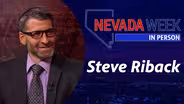Nevada Week In Person | Steve Riback