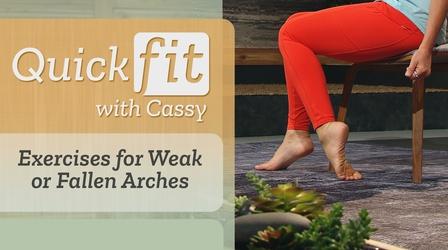 Video thumbnail: Quick Fit with Cassy Exercises for Weak or Fallen Arches