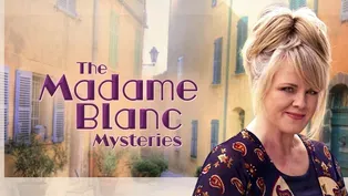 The Madame Blanc Mysteries Preview