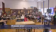 CPS Launches Mental Health, Suicide Prevention Initiative