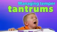Tantrums: Why They Happen and How to Soothe Your Kid