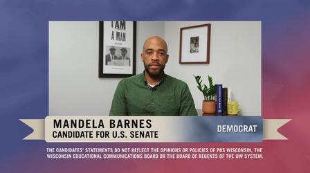 Video thumbnail: PBS Wisconsin Public Affairs 2022 Candidate Statement: Mandela Barnes - U.S. Senate