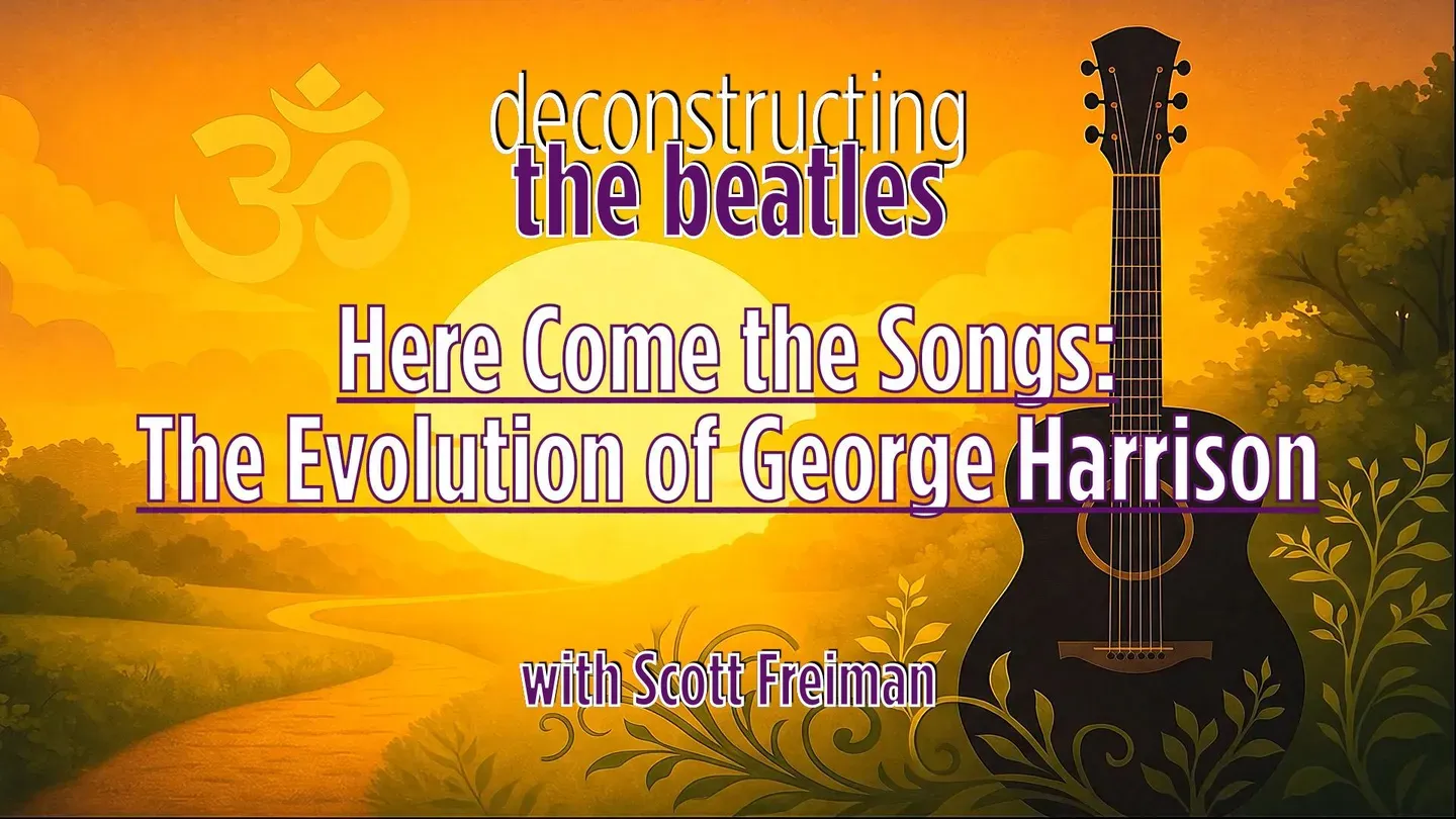 Here Come the Songs – The Evolution of George Harrison
