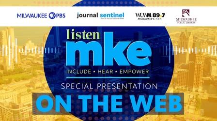 Video thumbnail: Listen MKE The African-American and Asian American communities.