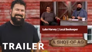 S02 E12: Luke Harvey | Local Beekeeper | Trailer