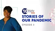 10thirtysix: Stories of Our Pandemic #103