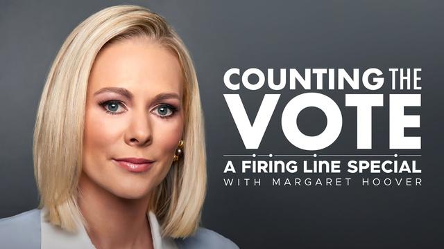 Counting The Vote: A Firing Line Special with Margaret Hoover