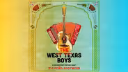 Migrating Música: The West Texas Boys