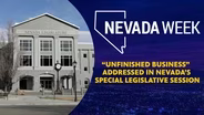 “Unfinished Business” addressed in Nevada’s Special Legislative Session