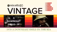 1970 - A Downeast Smile-In: The Sea