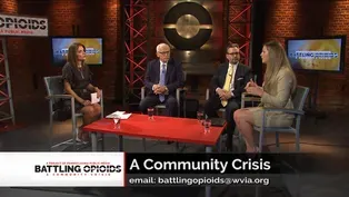 Battling Opioids: A Community Crisis