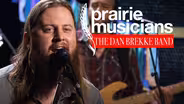 Prairie Musicians: The Dan Brekke Band