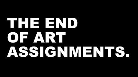 Video thumbnail: The Art Assignment The End of Art Assignments