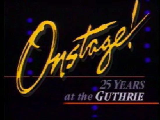 Onstage! 25 Years At The Guthrie