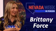 Nevada Week In Person |  Brittany Force