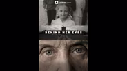 Behind Her Eyes