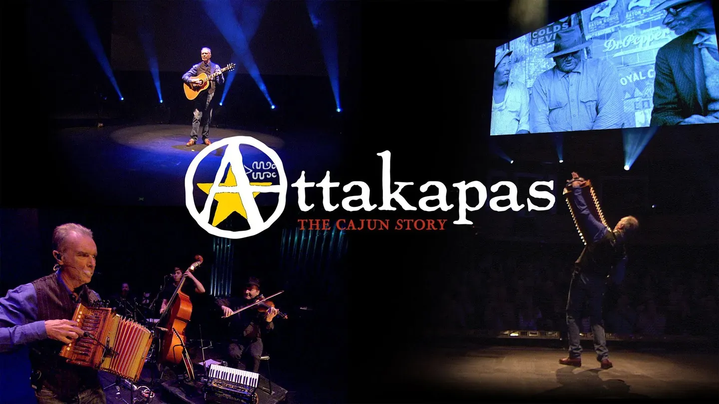 Attakapas: The Cajun Story