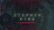 Stephen King, a Necessary Evil