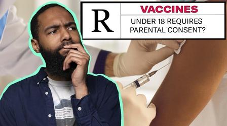 Video thumbnail: Above The Noise Should Teens Get Vaccinated Without Parental Consent?