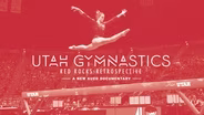 Utah Gymnastics: Red Rocks Retrospective | Promo