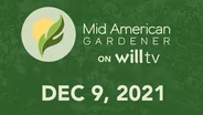 December 9, 2021 - Mid-American Gardener
