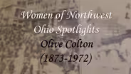 Women of Northwest Ohio Spotlight: Olive Colton