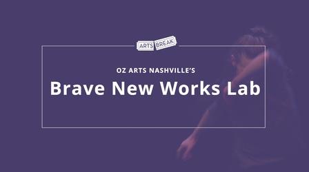 Video thumbnail: Arts Break OZ Arts - Brave New Works Lab