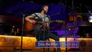 Richard Davia - "Only the Wild"