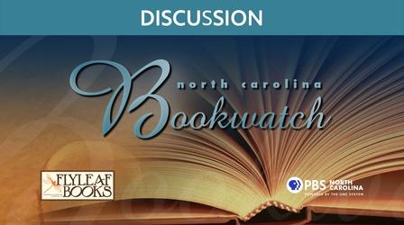 Video thumbnail: PBS North Carolina Specials Discussion | North Carolina Bookwatch Retrospective