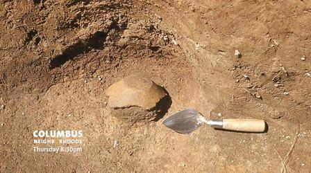Video thumbnail: Columbus Neighborhoods Ancient Connections Preview