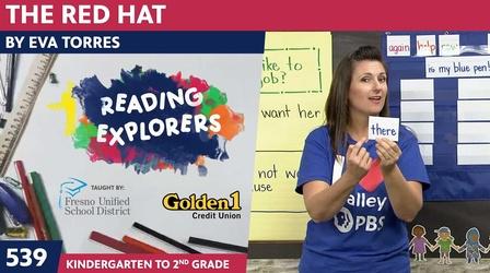 Video thumbnail: Reading Explorers K-2-539: The Red Hat by Eva Torres