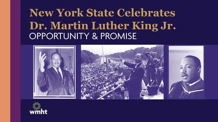 Video thumbnail: WMHT Specials New York State Celebrates Dr. Martin Luther King, Jr.