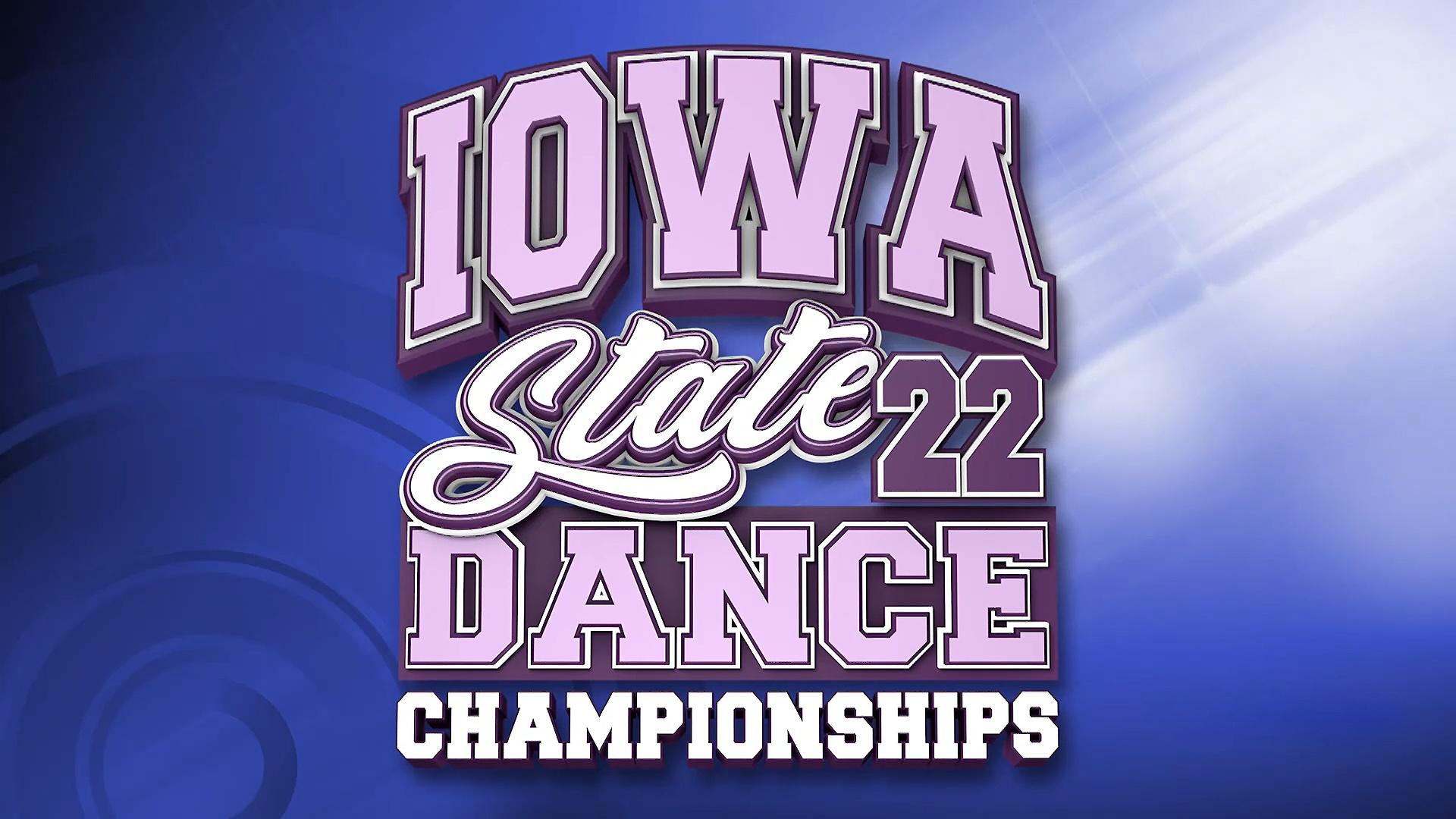 2022 Iowa State Dance Championships Iowa State Dance Championships